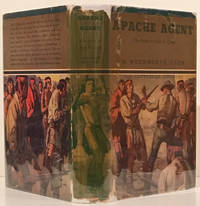 cover of Apache Agent: The Story of John P. Clum