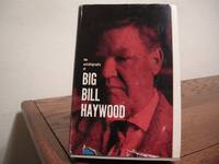 image of Bill Haywood's Book: The Autobiography of William D. Haywood