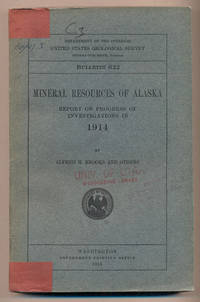 Mineral Resources of Alaska: Report on Progress of Investigations in 1914 (Department of the Interior United States Geological Survey Bulletin 622)