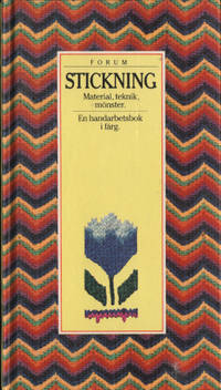 STICKNING. Material, teknik, mönster.