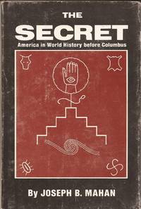 The Secret: America in World History before Columbus