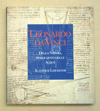image of Leonardo da Vinci - Della natura, peso e moto delle acque. Il codice Leicester.