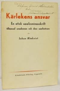 Kärlekens ansvar. En etisk upplysningsskrift…