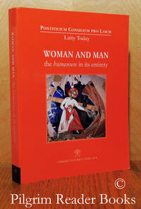 Woman and Man: The Humanum in Its Entirety. by Cardinal Stanislaw Rylko. (editor emeritus) - 2010