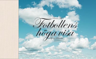 Fotbollens höga visa.