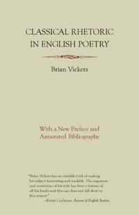 Classical Rhetoric in English Poetry