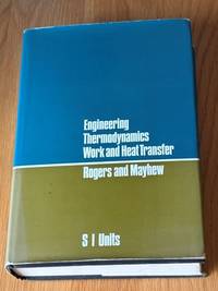 Engineering Thermodynamics. Work and Heat Transfer. Second Edition.