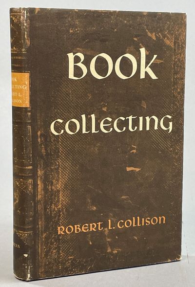 Book Collecting. An Introduction to Modern…