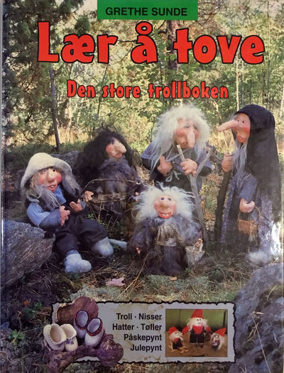 Lær å tove. Den store trollboken