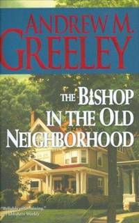 The Bishop in the Old Neighborhood