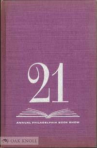 21ST ANNUAL PHILADELPHIA BOOK SHOW