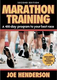Marathon Training: The Proven 100-day Programme for Success