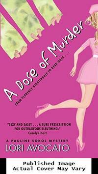 A Dose of Murder (Pauline Sokol Mysteries)