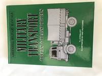 MILITARY TRANSPORT - TRUCKS &amp; TRANSPORTERS by T.J.O,MALLEY - 1995