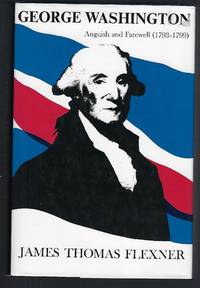 cover of George Washington: Anguish and Farewell (1793-199)