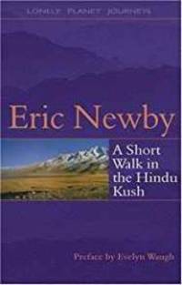 Short Walk in the Hindu Kush, A by Newby, Eric - September 1998