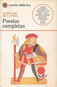 Poesías completas.  Edición a cargo de Ángel L. Prieto de Paula. Cuadros cronológicos,...