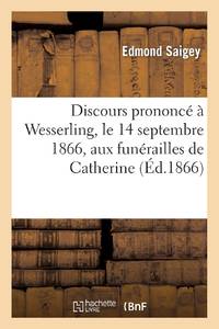 Discours prononcé à Wesserling, le 14 septembre 1866, aux funérailles de Catherine-Caroline