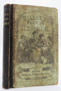 A FOURTH CLASS READER Consisting of Extracts in Prose and Verse for the  Use of the Fourth Classes in Public and Private Schools with an  Introductory Treatise on Reading and Training of the Vocal Organs