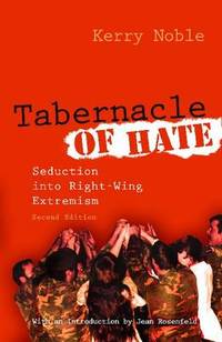 Tabernacle of Hate: Seduction into Right-Wing Extremism, Second Edition