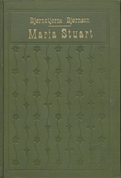 Maria Stuart i Skotland. Darnley. Sjette udgave.
