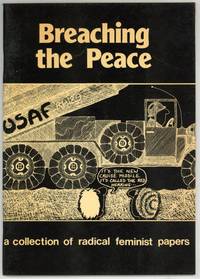 Breaching the Peace: A Collection of Radical Feminist Papers