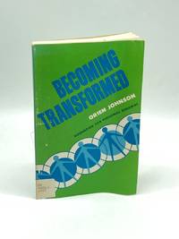 Becoming Transformed;  [Guidebook for Personal Renewal]