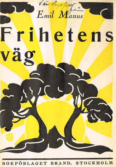 Frihetens väg. [=Omslagstitel.]
