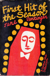 cover of First Hit of the Season by Dentinger, Jane