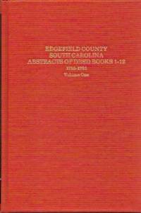 Edgefield County S.C., Abstracts of Deed Book 1-12  1786-1796