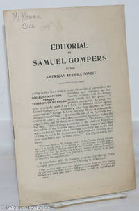 Editorial by Samuel Gompers in American Federationist (from February, 1912 issue). Socialist methods versus trade union methods by Gompers, Samuel - 1912