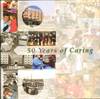 50 YEARS OF CARING Cabell Huntington Hospital, 1956-2006