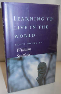 image of Learning To Live In The World; Earth Poems