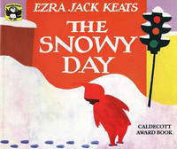 The Snowy Day by Ezra Jack Keats