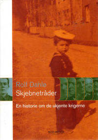 Skjebnetråder. En historie om de ukjente krigerne
