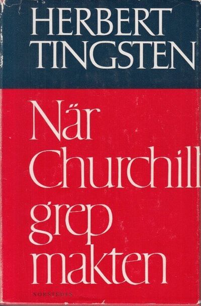 När Churchill grep makten och andra essäer.