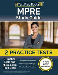 MPRE Study Guide 2025 and 2026: 2 Practice Tests and MPRE Exam Prep Book [Includes Detailed...