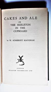 Cakes and ale, or The Skeleton in the cupboard.