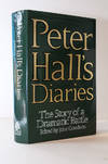 Peter Hall's Diaries: The Story of a Dramatic Battle