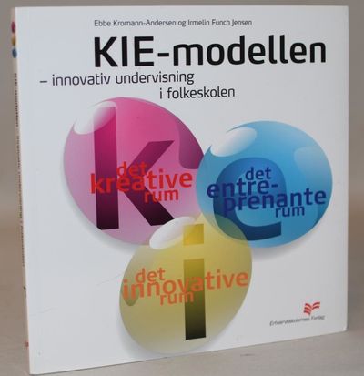KIE-modellen - innovativ undervisning i…