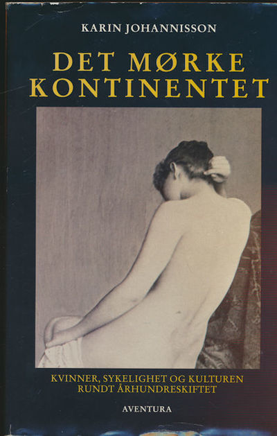 Det mørke kontinentet. Kvinner, sykelighet og…