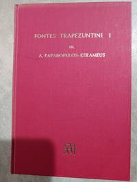 Fontes Trapezuntini I by Athanasios Papadopoulos-Kerameus - Hardcover - 1965 - from Setton Book Collection (SKU: 50)