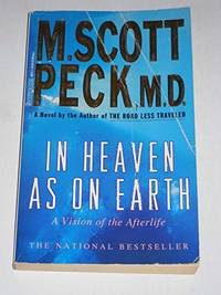 In Heaven as on Earth: A Vision of the Afterlife