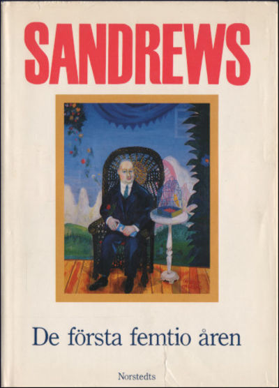 SANDREWS. De första femtio åren.