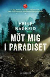 Möt mig i paradiset.