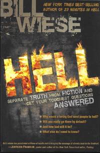 Hell: Separate Truth from Fiction and Get Your Toughest Questions Answered