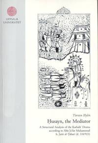 Husayn, the Mediator. A Structural Analysis of…
