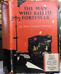 The Man Who Killed Fortescue 1928