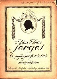 Johan Tobias Sergel. En gustaviansk tidsbild.