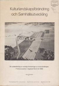 Kulturlandskapsförändring och samhällsutveckling.…